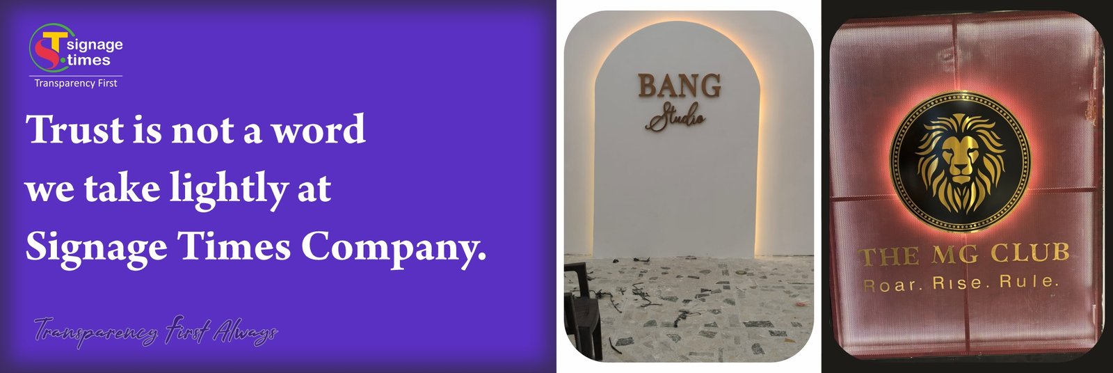 Trust is not a word we take lightly at Signage Times Company.